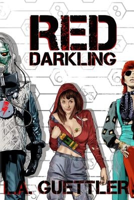 Red Darkling by Guettler, L. a.