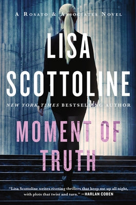 Moment of Truth by Scottoline, Lisa