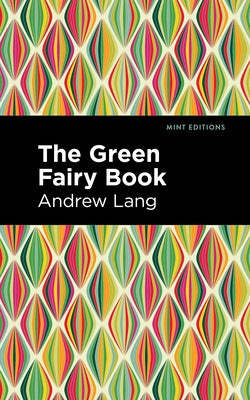 The Green Fairy Book by Lang, Andrew