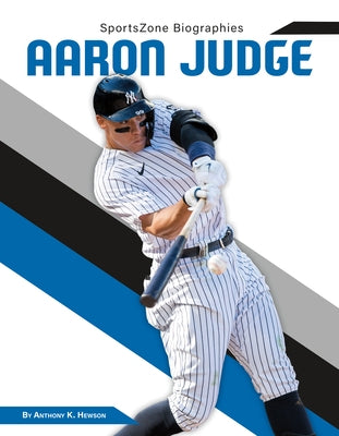 Aaron Judge by Hewson, Anthony K.