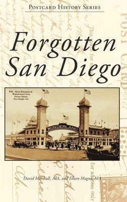 Forgotten San Diego by Marshall, David