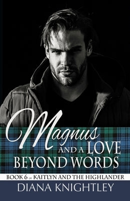 Magnus and a Love Beyond Words by Knightley, Diana