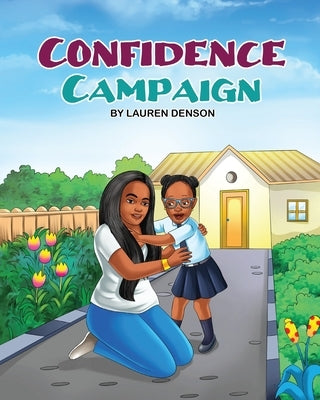 Confidence Campaign by Denson, Lauren