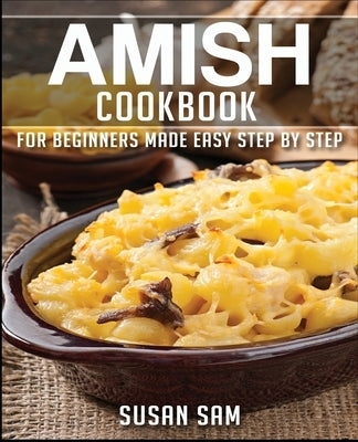 Amish Cookbook: Book 2 by Sam, Susan