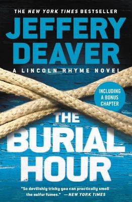 The Burial Hour by Deaver, Jeffery