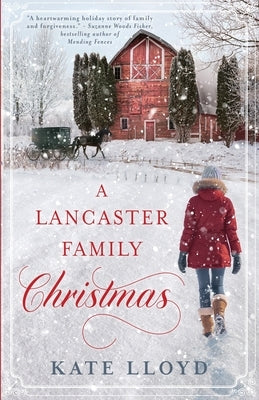 A Lancaster Family Christmas by Lloyd, Kate