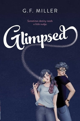 Glimpsed by Miller, G. F.