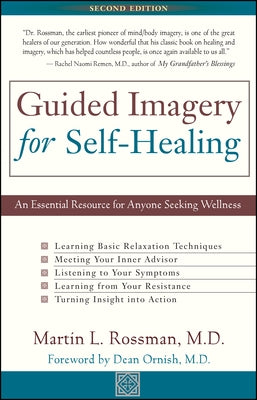 Guided Imagery for Self-Healing by Rossman, Martin L.