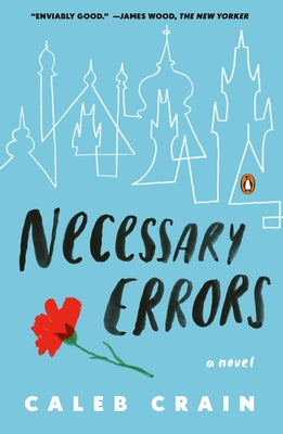 Necessary Errors by Crain, Caleb