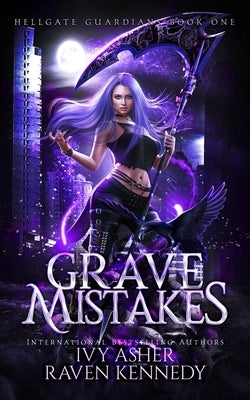 Grave Mistakes by Kennedy, Raven