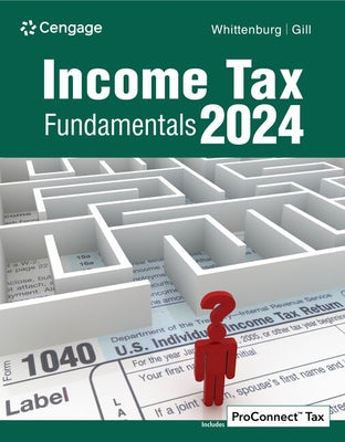 Income Tax Fundamentals 2024 by Whittenburg, Gerald