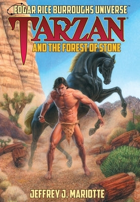 Tarzan and the Forest of Stone (Edgar Rice Burroughs Universe) by Mariotte, Jeffrey J.