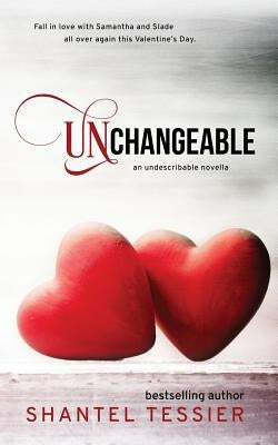 Unchangeable by Tessier, Shantel