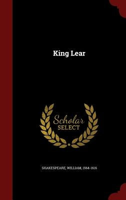 King Lear by Shakespeare, William