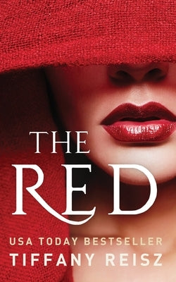 The Red: An Erotic Fantasy by Reisz, Tiffany