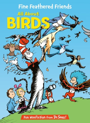 Fine Feathered Friends: All about Birds by Rabe, Tish