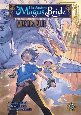 The Ancient Magus' Bride: Wizard's Blue Vol. 9 by Yamazaki, Kore