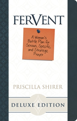 Fervent by Shirer, Priscilla