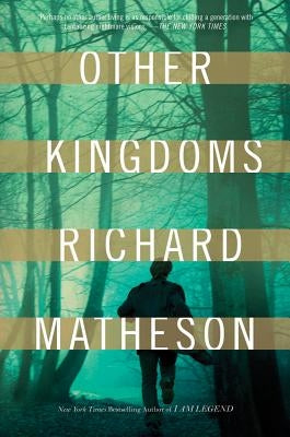 Other Kingdoms by Matheson, Richard