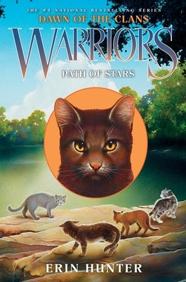 Warriors: Dawn of the Clans #6: Path of Stars by Hunter, Erin