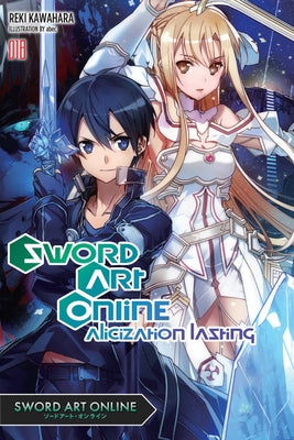 Sword Art Online 18 (Light Novel): Alicization Lasting by Kawahara, Reki