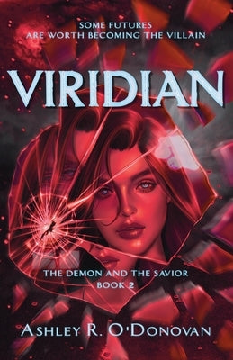 Viridian: The Demon and the Savior Book Two by O'Donovan, Ashley R.
