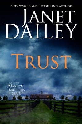 Trust by Dailey, Janet