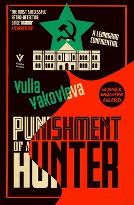 Punishment of a Hunter: A Leningrad Confidential by Yakovleva, Yulia