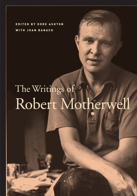 The Writings of Robert Motherwell by Motherwell, Robert