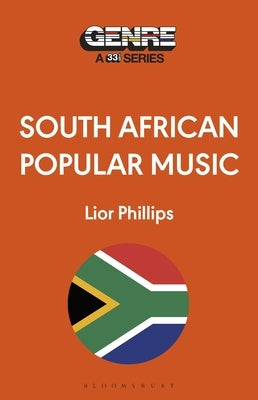 South African Popular Music by Phillips, Lior