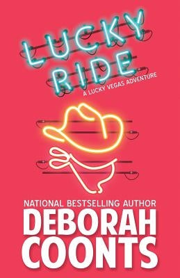 Lucky Ride by Coonts, Deborah