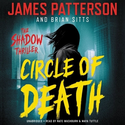 Circle of Death: A Shadow Thriller by Patterson, James