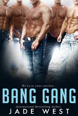 Bang Gang by West, Jade