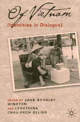 Of Vietnam: Identities in Dialogue by Winston, J.