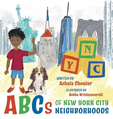 ABCs of New York City Neighborhoods by Choulur, Achala