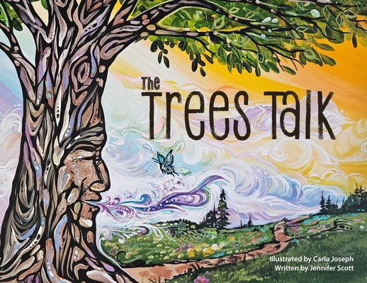The Trees Talk by Scott, Jennifer