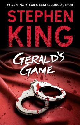 Gerald's Game by King, Stephen