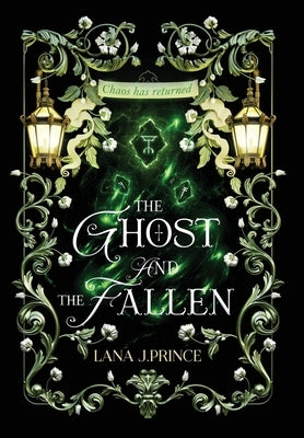 The Ghost and The Fallen by Prince, Lana J.