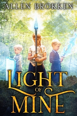 Light of Mine: A Towers of Light family read aloud by Brokken, Allen