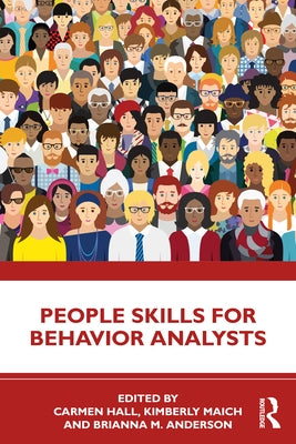 People Skills for Behavior Analysts by Hall, Carmen