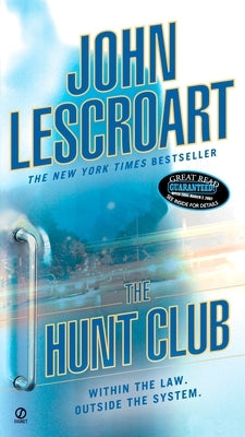 The Hunt Club by Lescroart, John