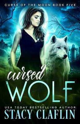 Cursed Wolf by Claflin, Stacy