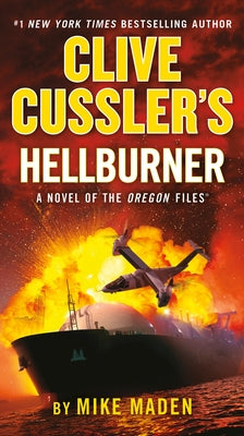 Clive Cussler's Hellburner by Maden, Mike