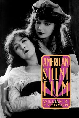 Amern Silent Film PB by Everson, William K.