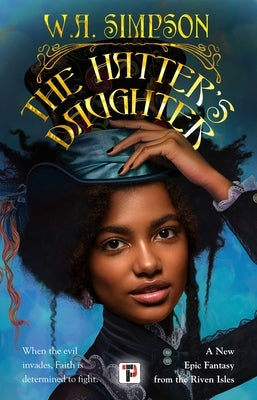 The Hatter's Daughter by Simpson, W. a.