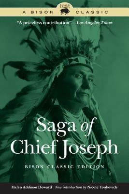 Saga of Chief Joseph by Howard, Helen Addison