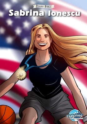 Female Force: Sabrina Ionescu by Frizell, Michael