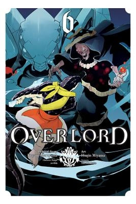 Overlord, Vol. 6 (Manga) by Maruyama, Kugane