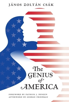 The Genius of America by Cs?k, J?nos Zolt?n