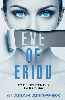 Eve of Eridu by Andrews, Alanah